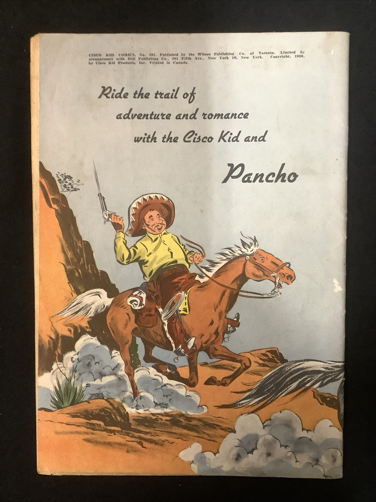 Cisco Kid Comics #292 (1950) VG (4.0) CANADIAN EDITION, 1/4” Spine Roll