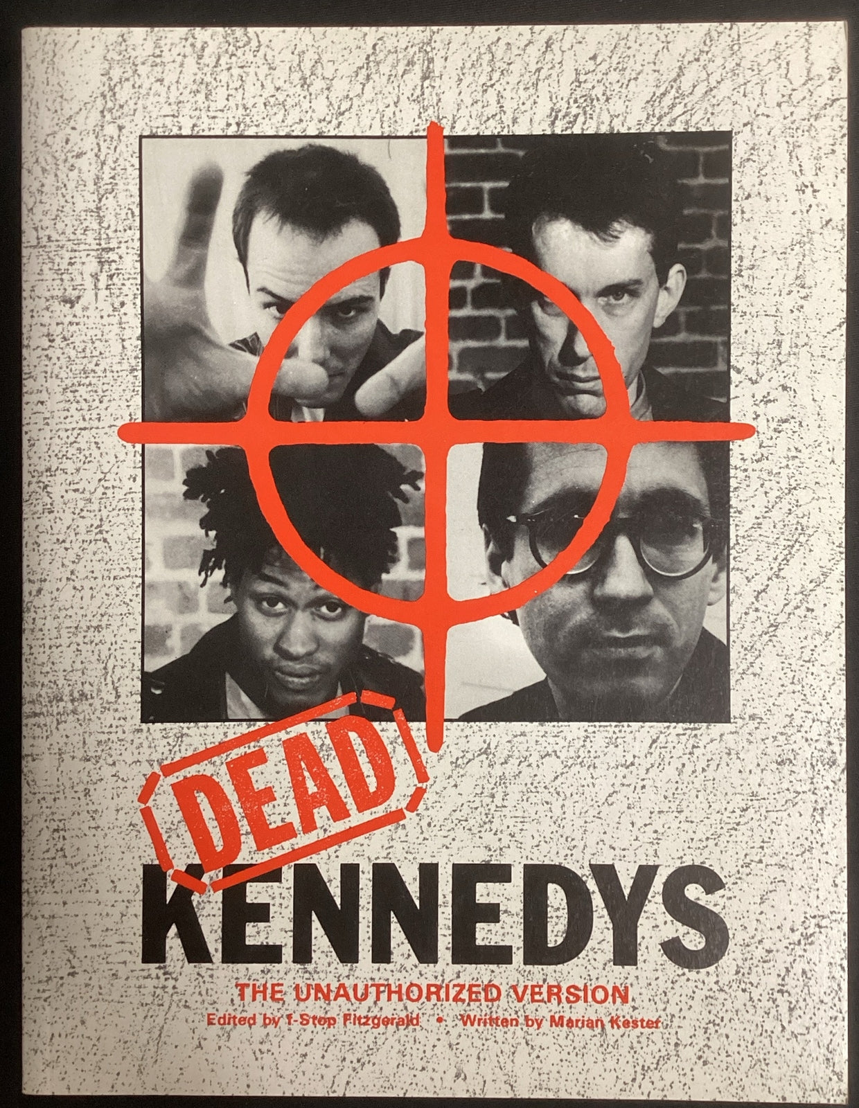 DEAD KENNEDYS THE UNAUTHORIZED VERSION By Marian Kester  - JD