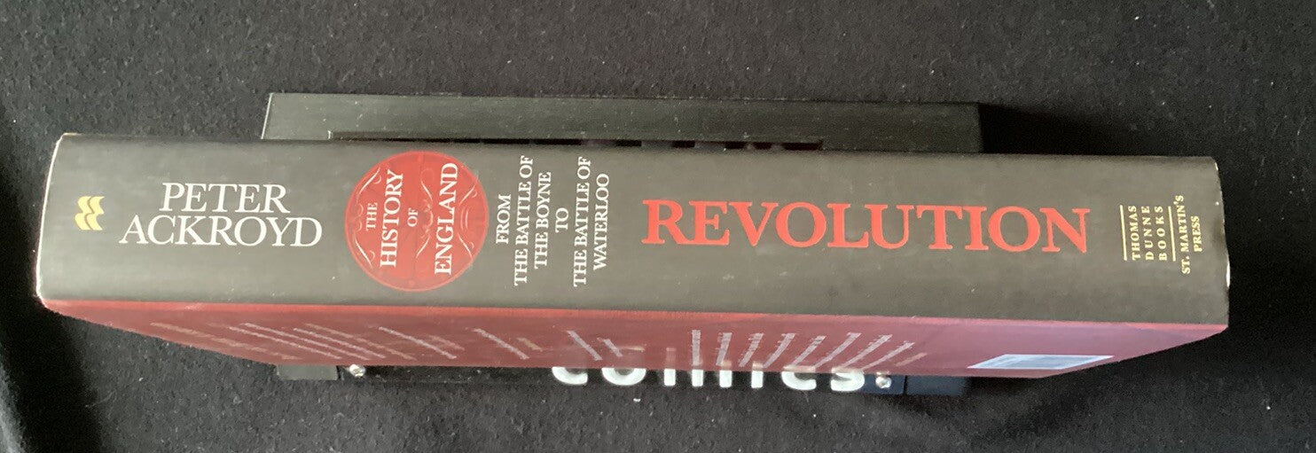 Revolution: The History of England from the Battle of the Boyne to the Battle JD