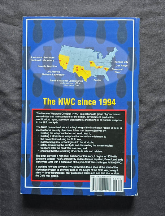 Building the Bombs : A History of the Nuclear Weapons Complex (4th Edition) JD