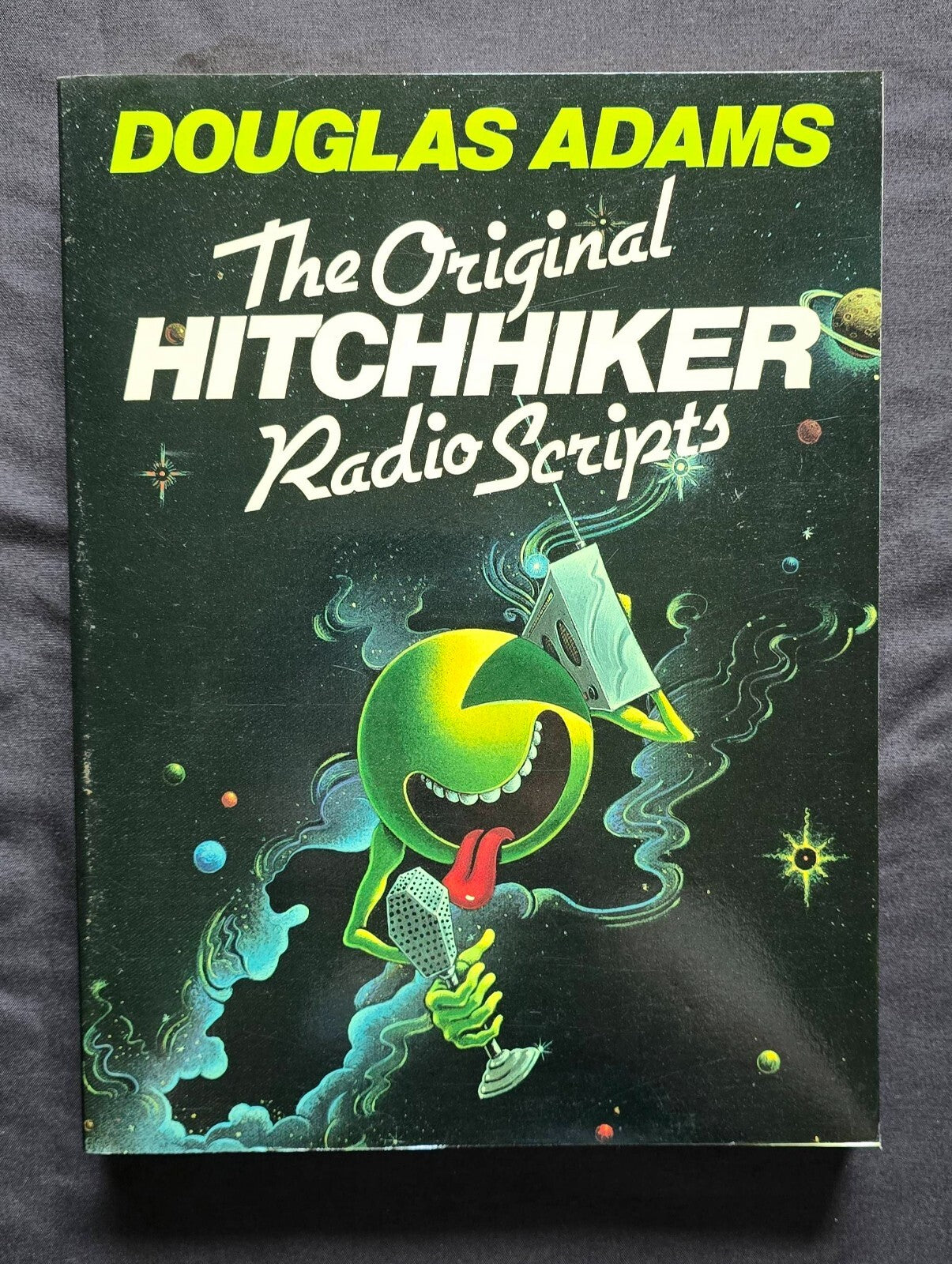 The Original Hitchhiker Radio Script, First American Edition By Douglas Adams JD