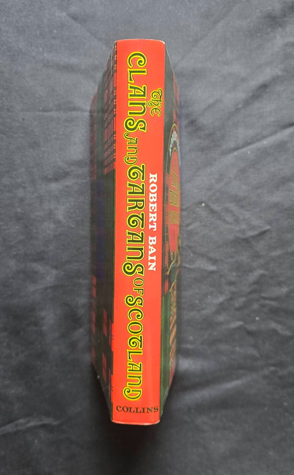 The Clans And Tartans Of Scotland by Robert Bain (1990) JD