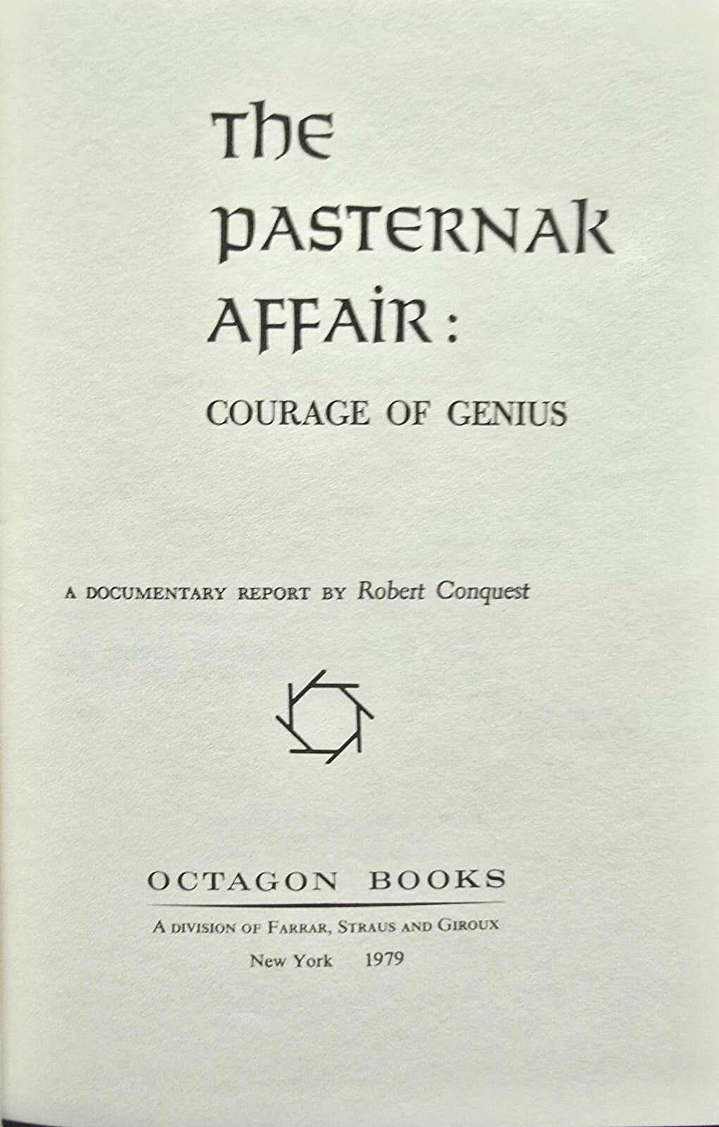 The Pasternak Affair: Courage Of Genius by Robert Conquest (1979, HC) Octagon-JD
