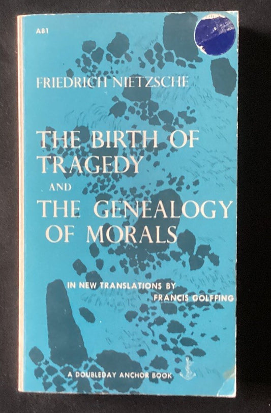 Friedrich Nietzsche The Birth of Tragedy & The Genealogy of Morals VINTAGE -JD