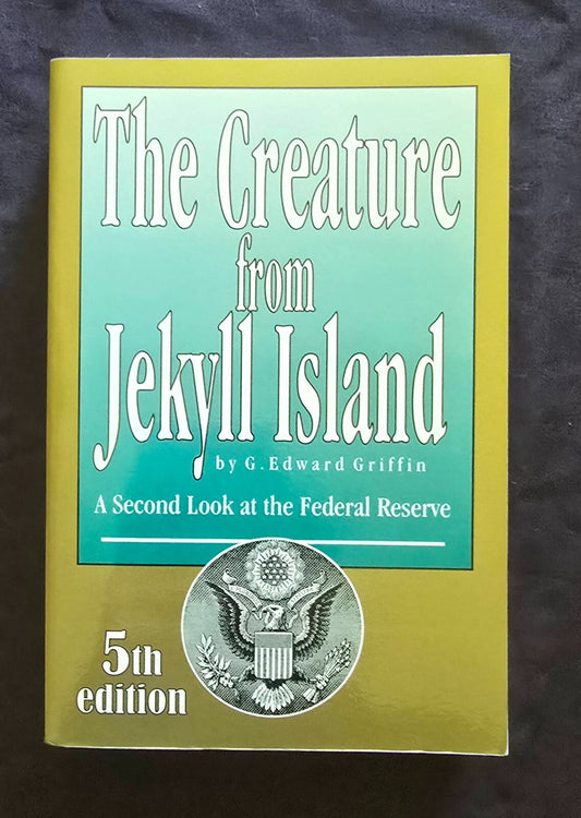 Creature from Jekyll Island - Griffin, Edward G - paperback (Like New) JD