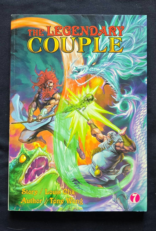The Legendary Couple Vol. 7 by Louis Cha and Tony Wong (1st Ed 2004) Hong Kong