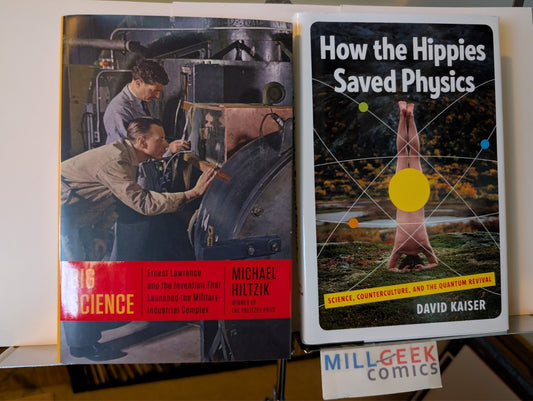 Big Science / How the Hippies Saved Physics, Hiltzik & Kaiser -JD