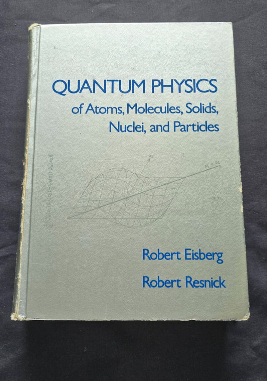 Quantum Physics of Atoms, Molecules, Solids, Nuclei, and Particles (1974) JD