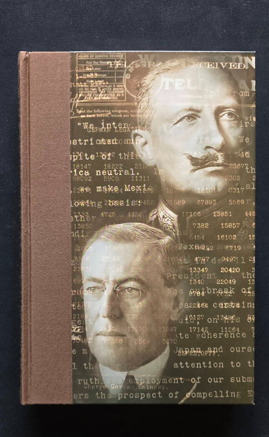The Zimmerman Telegram by Barbara Tuchman (Folio Society, 2004)