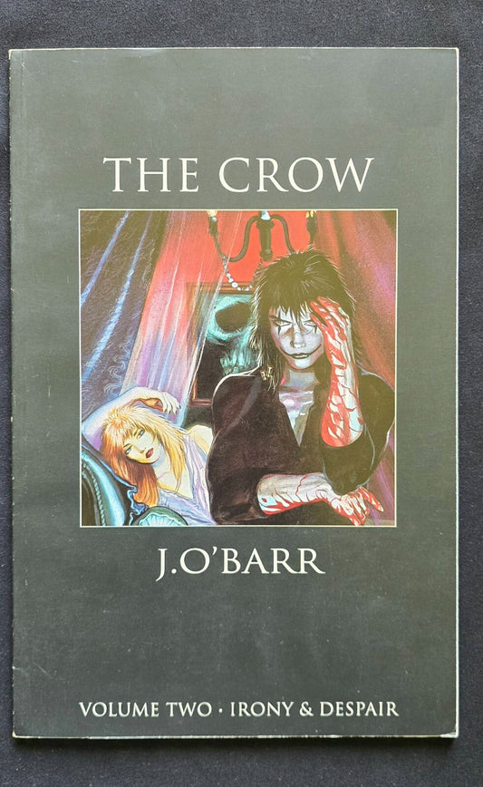 The Crow Volume Two Irony & Despair By J.O'Barr - Tundra publishing