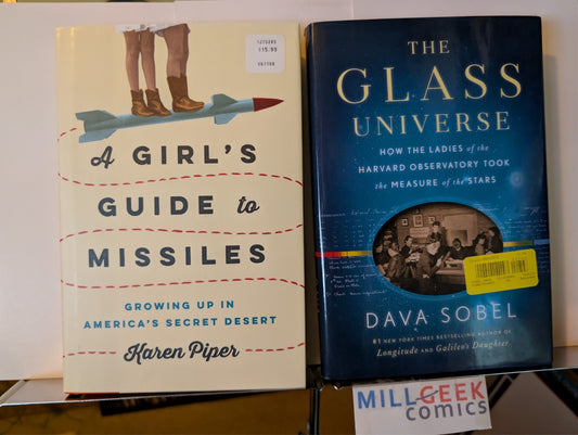 A Girl's Guide to Missiles / The Glass Universe, Karen Piper & Dava Sobel -JD