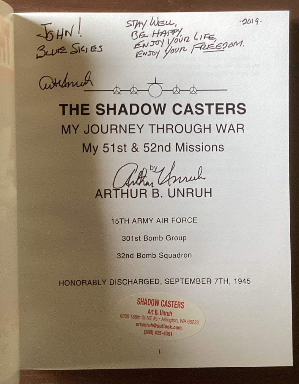 The Shadow Casters:My Journey Through War:Arthur B Unruh (Inscribed To John) -JD