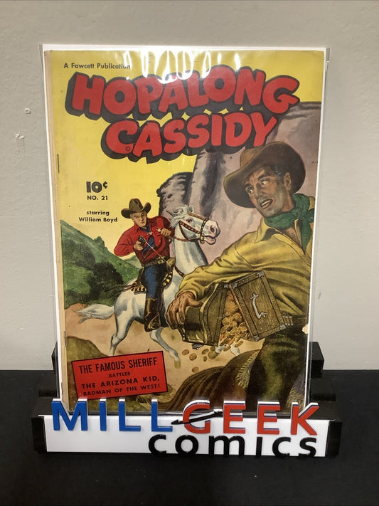 Hopalong Cassidy #21 (1948) VG (4.0) 1” Spine Split, 1/8” Spine Roll, Fawcett