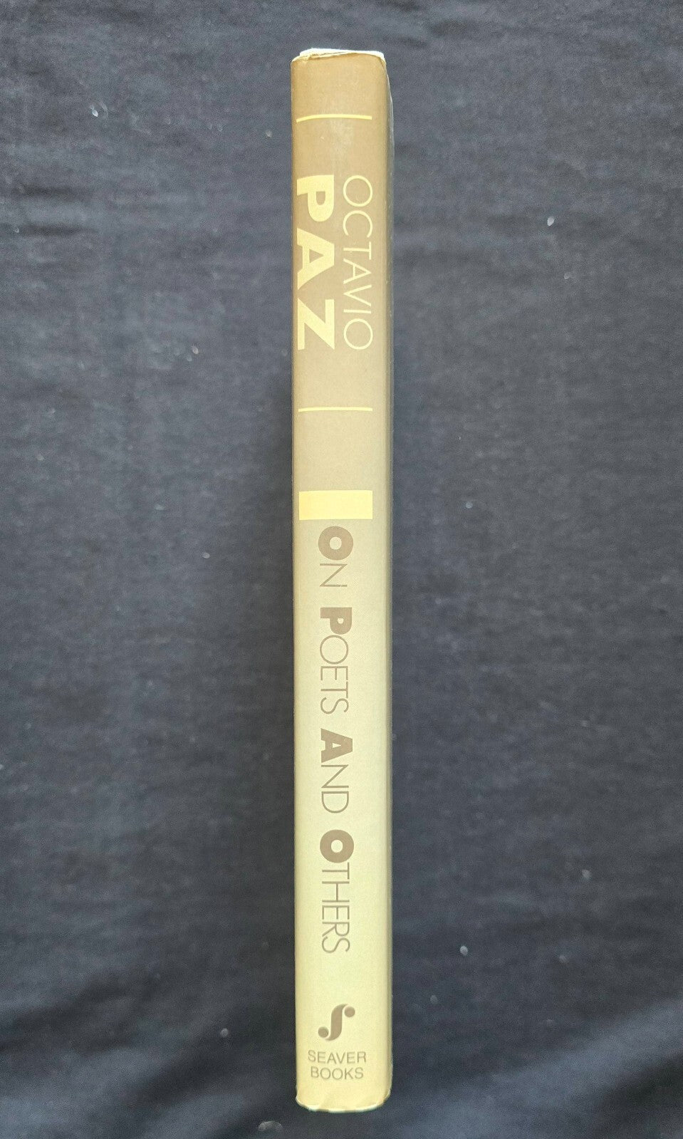 On Poets and Others by Octavio Paz Lozano (1st Ed 1986) JD