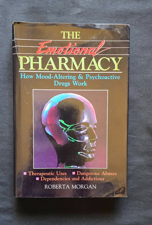 The Emotional Pharmacy By Roberta Morgan (1st Print, 1988) JD