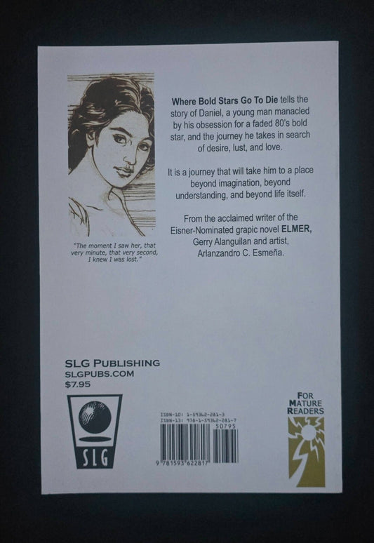 Where Bold Stars Go to Die (1st Print, SLG, Slave Labor Graphics 2013)