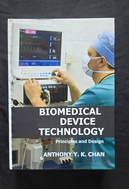 Biomedical Device Technology (Chan) / Biomedical Engineering (2 book lot) JD