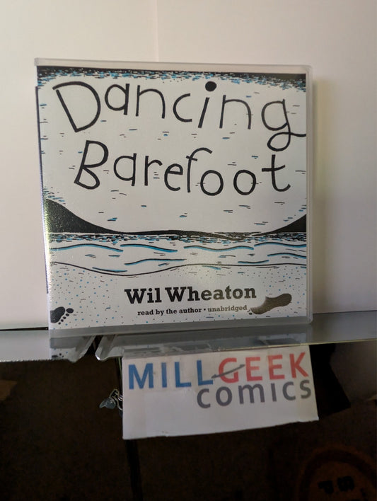 Dancing Barefoot, Wil Wheaton, Read by the Author, Unabridged, 2 CDs -JD