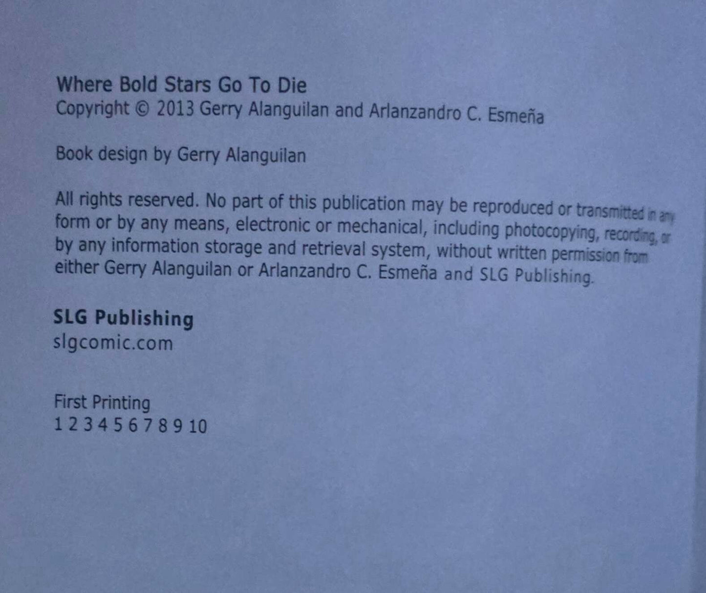 Where Bold Stars Go to Die (1st Print, SLG, Slave Labor Graphics 2013)