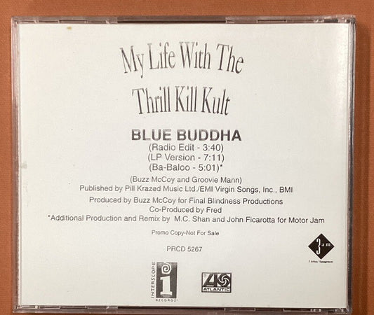 My Life With The Thrill Kill Kult-Blue Buddha PROMO CDS-3TRK SINGLE-Like New -JD