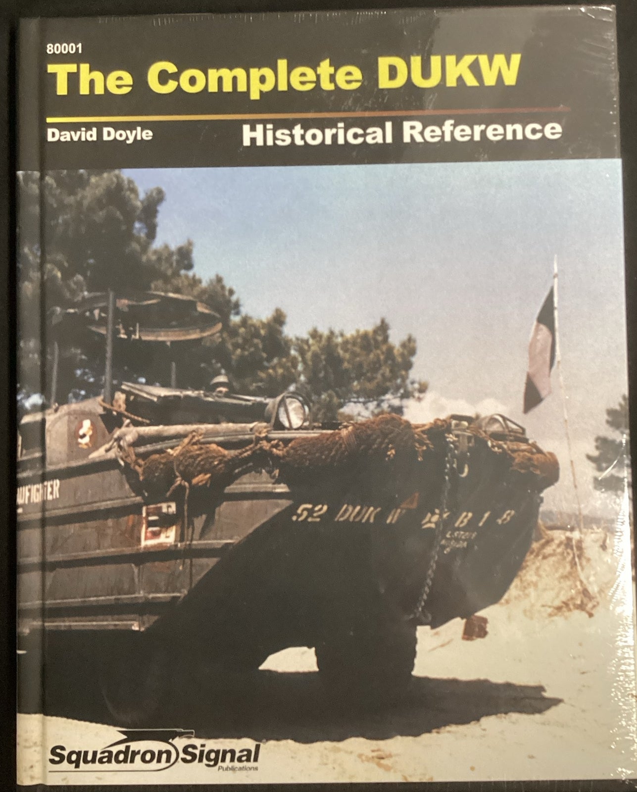 The Complete DUKW Historical Reference - NEW, sealed -JD