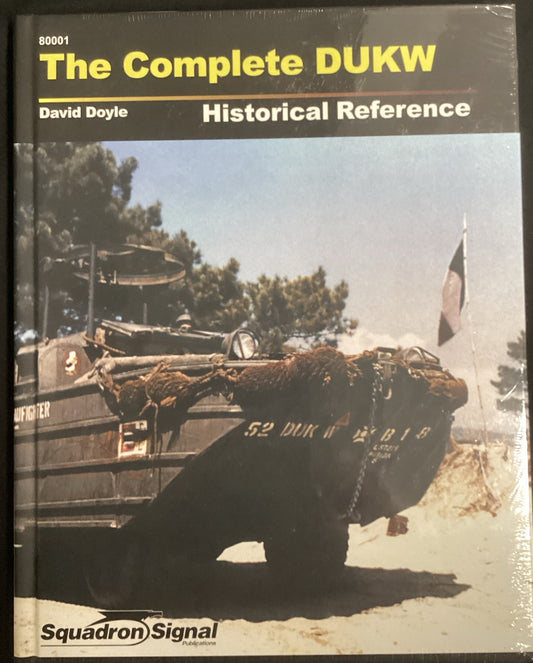 The Complete DUKW Historical Reference - NEW, sealed -JD