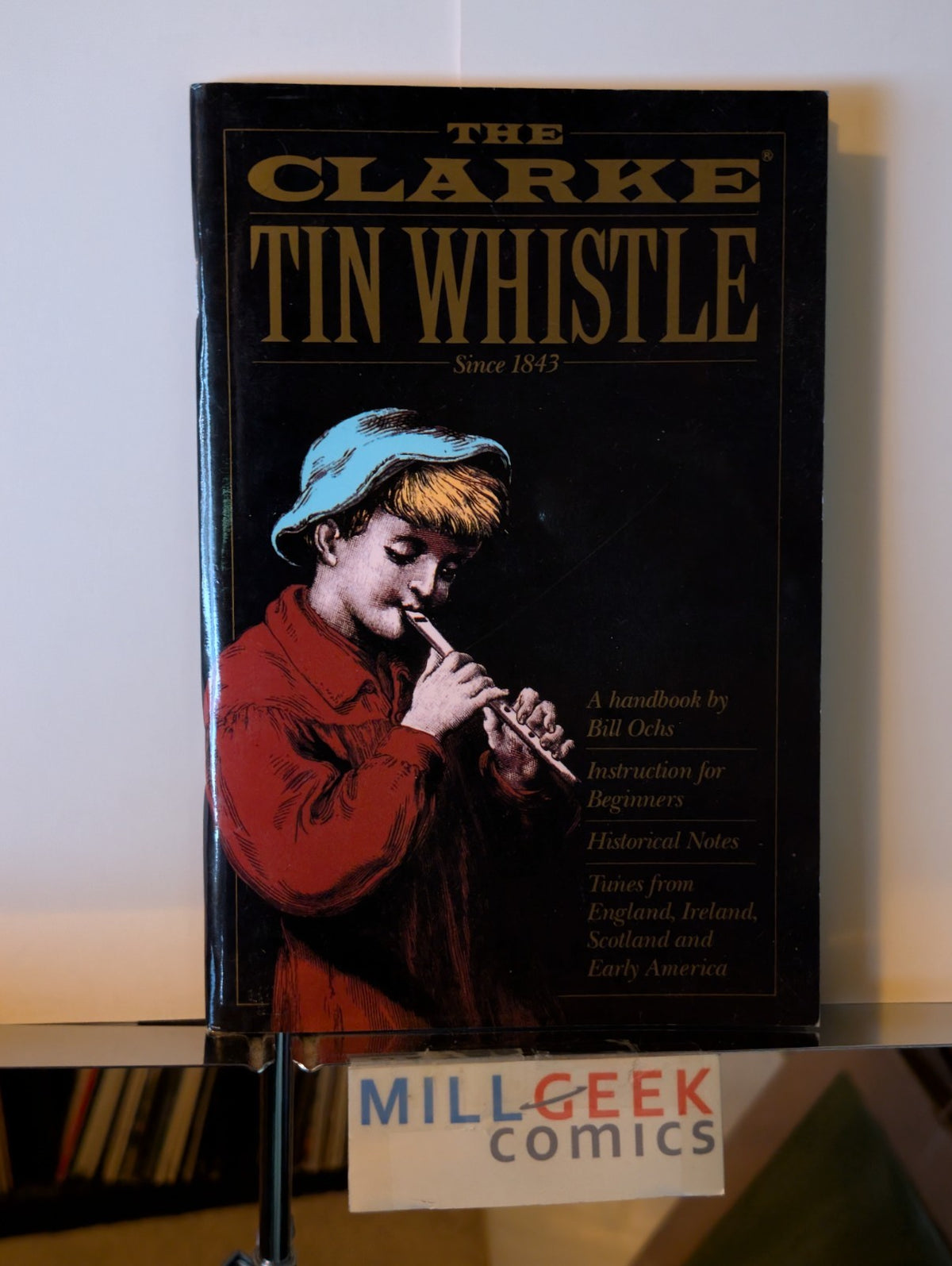 The Clarke Tin Whistle / Mel Bay's Deluxe Tinwhistle Songbook (1990 TPB) -JD