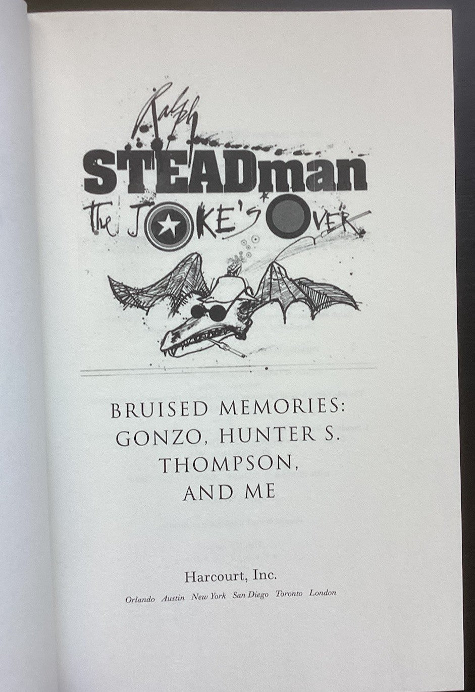 THE JOKE'S OVER By Ralph Steadman Gonzo Hunter S. Thompson HCDJ  1st Edition JD