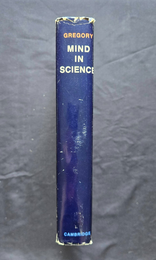Mind In Science By Richard L. Gregory (1981, HC) JD