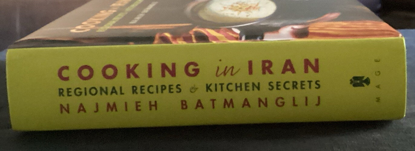 Cooking in Iran:Regional Recipes and Kitchen Secrets, Najmieh Batmanglij HC -JD