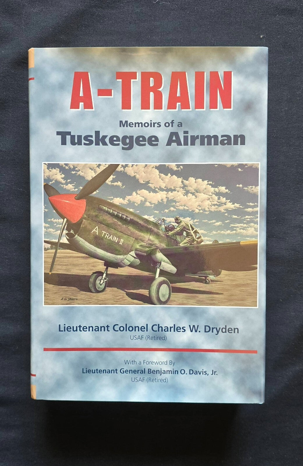 A-Train: Memoirs of a Tuskegee Airman by Charles W. Dryden (SIGNED, 1997) JD