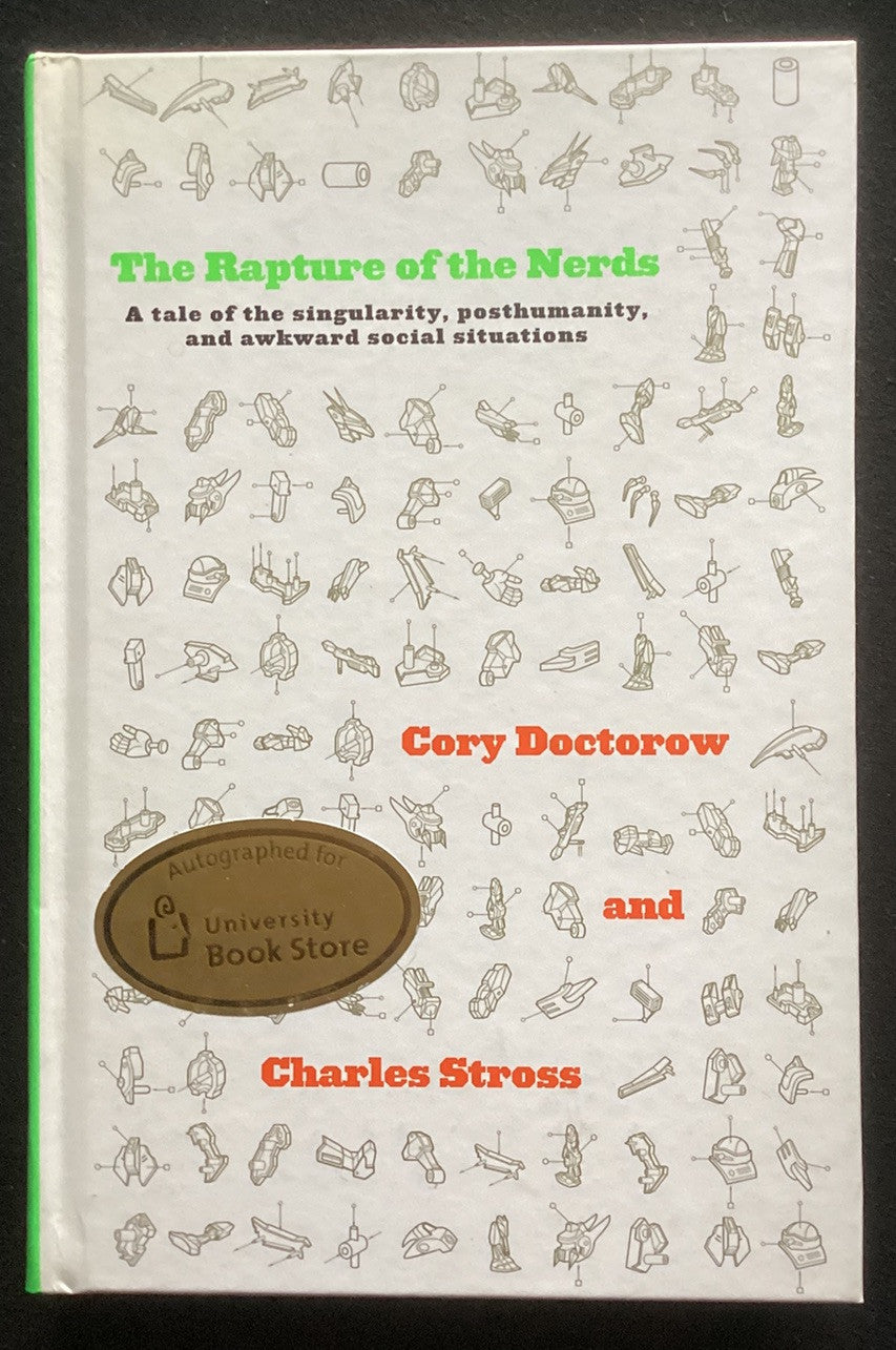 The Rapture of the Nerds Hardcover Signed 1st Cory Doctorow, Charles Stross -JD
