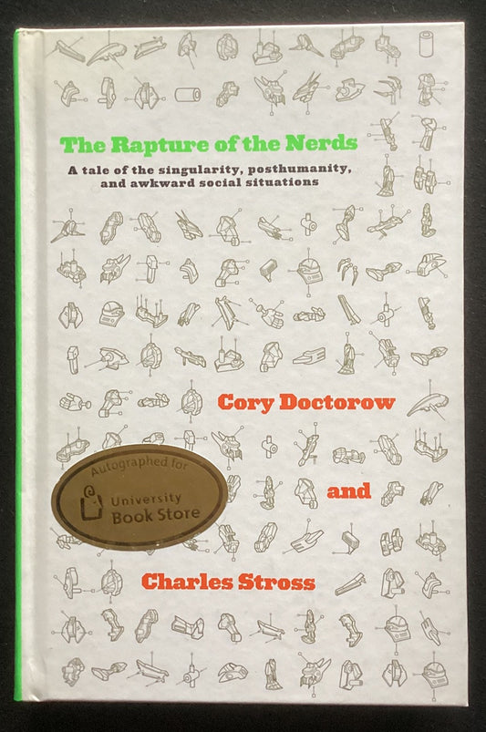 The Rapture of the Nerds Hardcover Signed 1st Cory Doctorow, Charles Stross -JD