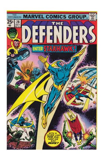 Defenders #28 (Oct 1975) High Grade! 1st Full App Starhawk (Stakar Ogord)