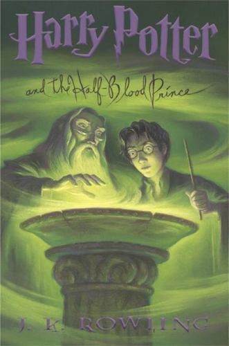 Harry Potter and the Half-Blood Prince by J.K. Rowling, 2005 HC First Ed -JD